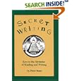 Secret Writing: Keys to the Mysteries of Reading and Writing by Peter Sears