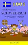 1001 einfache W�rter in Schwedisch (W...