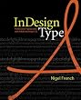 InDesign Type: Professional Typography with Adobe InDesign CS2