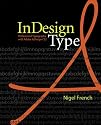 InDesign Type: Professional Typography with Adobe InDesign CS2