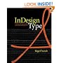 InDesign Type: Professional Typography with Adobe InDesign CS2