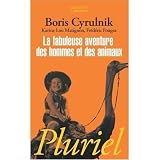 La Fabuleuse Aventure des hommes et animaux