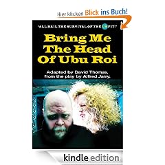 Bring Me The Head Of Ubu Roi