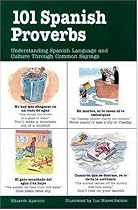 101 Spanish Proverbs (101... Language Series)