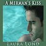 A Merman's Kiss