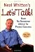 Neal Whitten's Let's Talk! More No-Nonsense Advice for Project Success