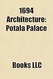 1694 Architecture: Potala Palace, St Mary Somerset, Darnall's Chance, Church of the Intercession at Fili, Old Quaker Meeting House-