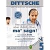 Dittsche: Das wirklich wahre Leben - Das perlt jetzt aber richtig �ber, ma' sagn!, Die komplette 5. Staffel [2 DVDs]