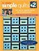 C And T Publishing-Super Simple Quilts #2