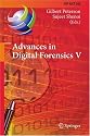 Advances in Digital Forensics V: Fifth IFIP WG 11.9 International Conference on Digital Forensics, Orlando, Florida, USA, January 26-28, 2009, Revised ... in Information and Communication Technology)