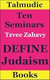 Define Judaism: Ten Seminars