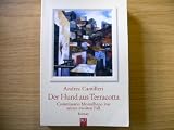 Der Hund aus Terracotta - Commissario Montalbano l&ouml;st seinen zweiten Fall - Andrea Camilleri