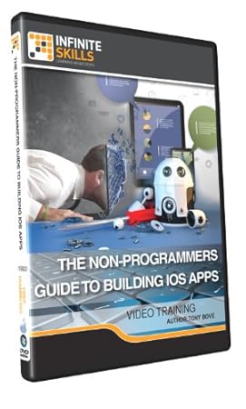 The Non-Programmers Guide To Building iOS Apps - Training DVD