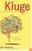 Kluge: The Haphazard Construction of the Human Mind