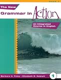 The New Grammar in Action 1-Text: An Integrated Course in English