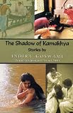 Shadow of Kamakhya: Stories