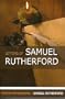 The Letters of Samuel Rutherford (Puritan Paperbacks)