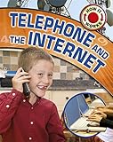 Telephone and the internet