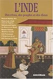 L Inde : Des rêves, des peuples et des lieux