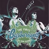 The First Barbarians: Live from Kilburn