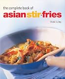 The Complete Book of Asian Stir-fries