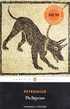 The Satyricon (Penguin Classics) [Paperback] [2012] Revised Ed. Petronius, Helen Morales, J. P. Sullivan