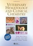Veterinary Hematology and Clinical Chemistry: Text and Clinical Case Presentations Set