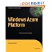 Windows Azure Platform (Expert's Voice in .NET)