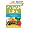 Vegan for Life: Everything You Need to Know to Be Healthy and Fit on a Plant-Based Diet