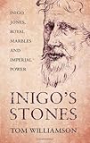 Inigo's stones : Inigo Jones, royal marbles and imperial power