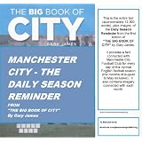 Manchester City - The Daily Season Reminder from The Big Book Of Cityby Gary James