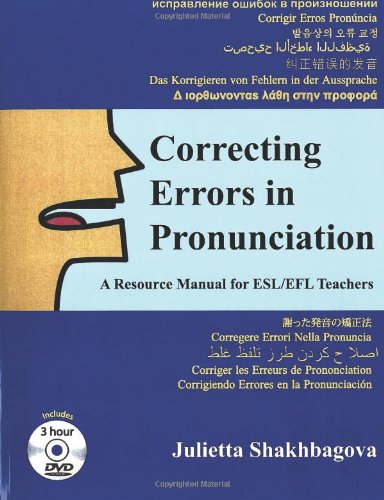 Correcting Errors in Pronunciation - A Resource Manual for ESL/EFL Teachers