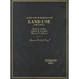 Cases and Materials on Land Use (American Casebook Series) by David L. Callies, Robert H. Freilich, and Thomas E. Roberts