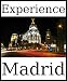 Experience Madrid: a travel guide (2012)