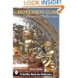 Depression Glass Collections and Reflections: A Guide With Values (Schiffer Book for... by Doris Yeske