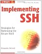 Implementing SSH: Strategies for Optimizing the Secure Shell