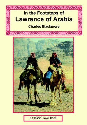 in the footsteps of lawrence of arabia