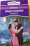 Simply irresistible
