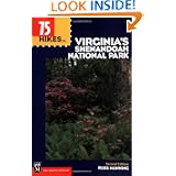 75 Hikes in Virginia's Shenandoah National Park (100 Hikes In...) by Russ Manning