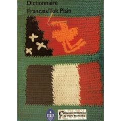 Dictionnaire Fran�aise/Tok Pisin