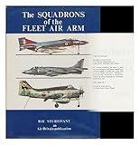 The squadrons of the Fleet Air Arm