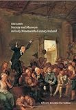 Society and manners in early nineteenth-century Ireland