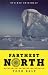Farthest North: America's First Arctic Hero and His Horrible, Wonderful Voyage to the Frozen Top of the World (Kindle Single)