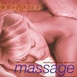Massage - Soothing The Body and Mind