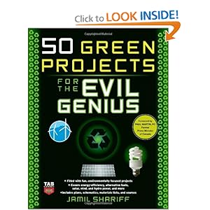 50 Green Projects for the Evil Genius - Jamil Shariff 