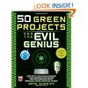 50 Green Projects for the Evil Genius
