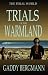 Trials of the Warmland