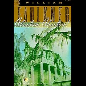 Absalom, Absalom! (Unabridged)