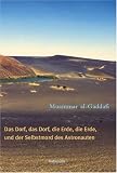 Produkt-Bild: Das Dorf, das Dorf, die Erde, die Erde und der Selbstmord des Astronauten