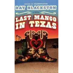 Last Mango in Texas: A Novel